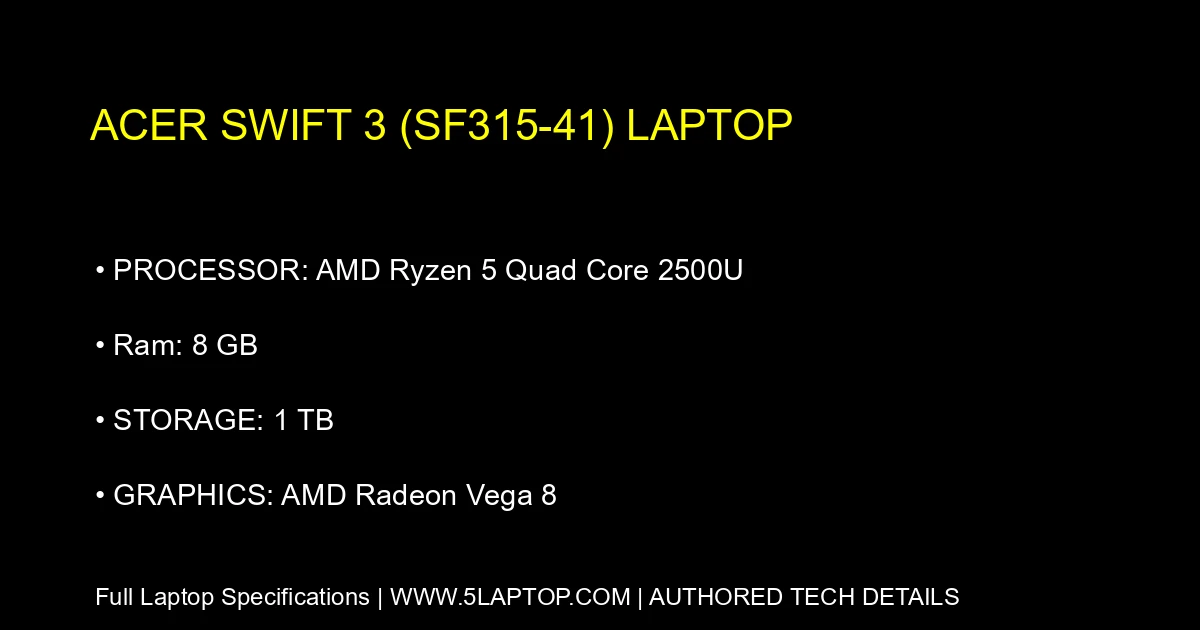 Acer Swift 3 (SF315-41) Laptop