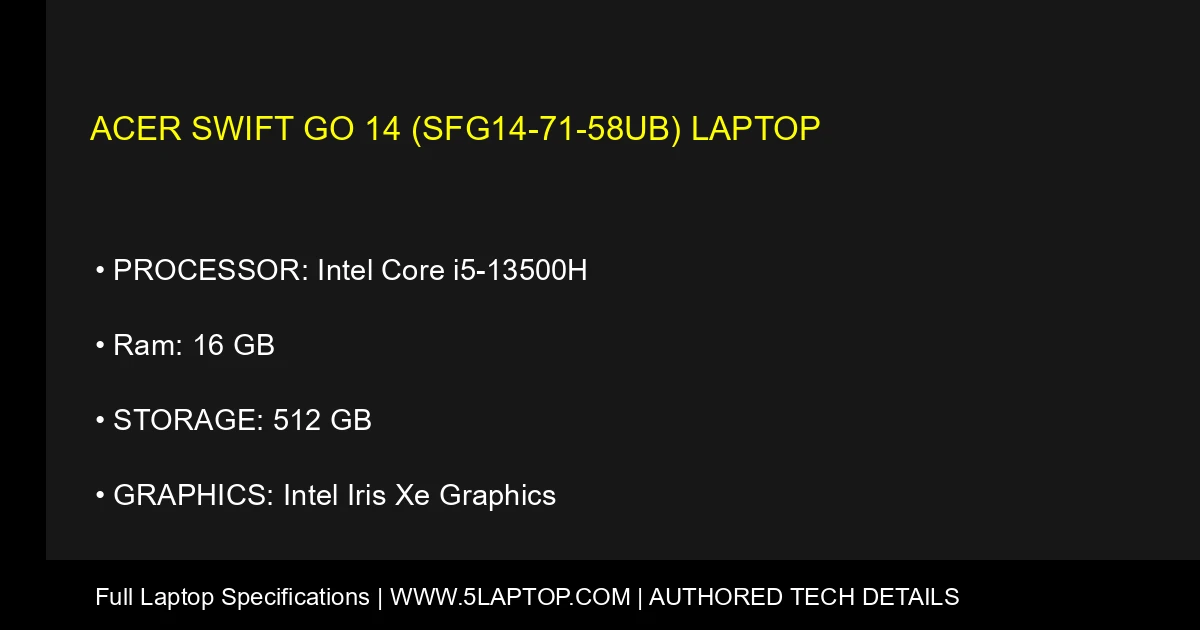 Acer Swift Go 14 (SFG14-71-58UB) Laptop