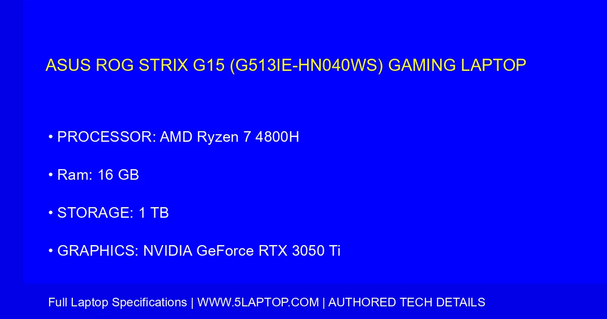 ASUS ROG Strix G15 (G513IE-HN040WS) Gaming Laptop