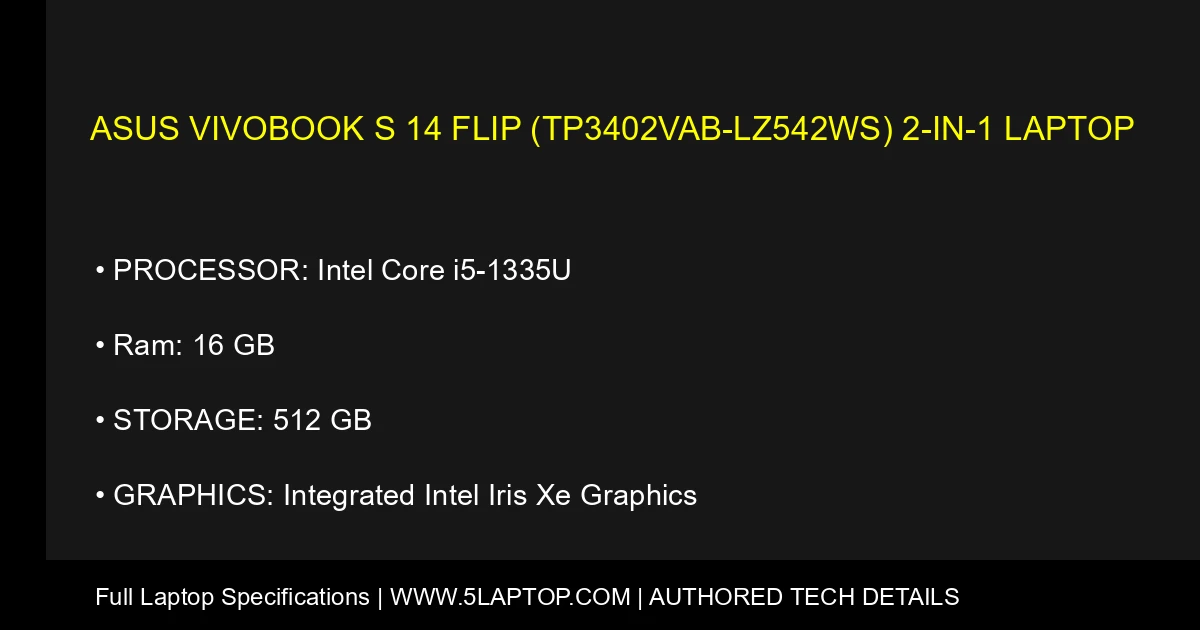 ASUS Vivobook S 14 Flip (TP3402VAB-LZ542WS) 2-in-1 Laptop